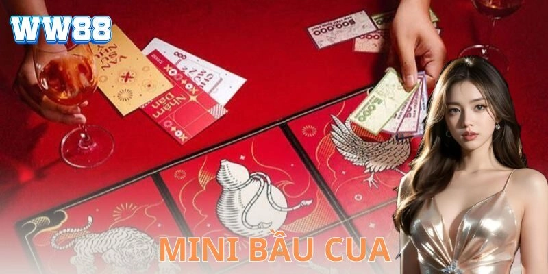 Mini bầu cua – Trò chơi may rủi dễ chơi cho dân cá cược